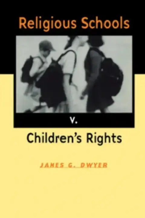 Cover of Religious Schools v. Children's Rights