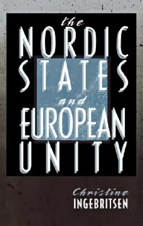 Cover of The Nordic States and European Unity