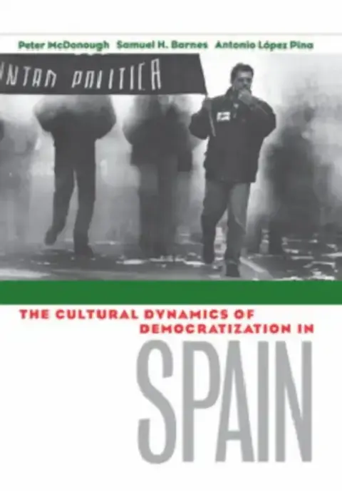 Cover of Cultural Dynamics of Democratization in Spain