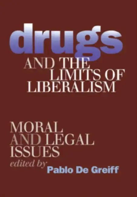 Cover of Drugs and the Limits of Liberalism
