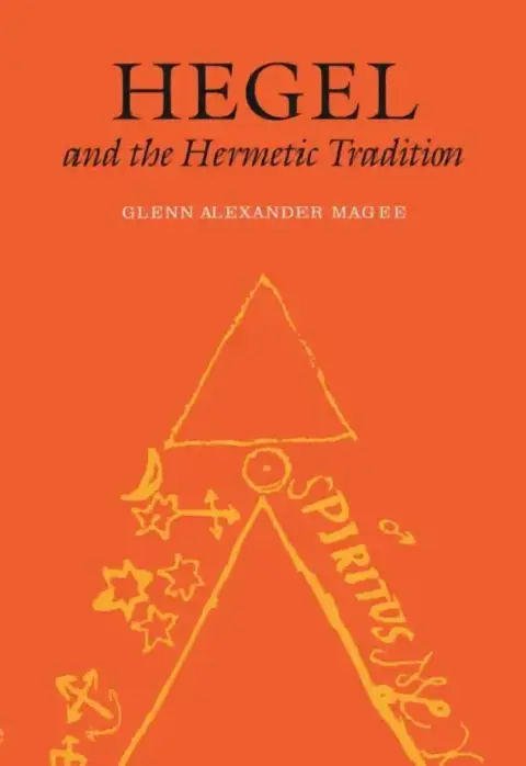 Cover of Hegel and the Hermetic Tradition