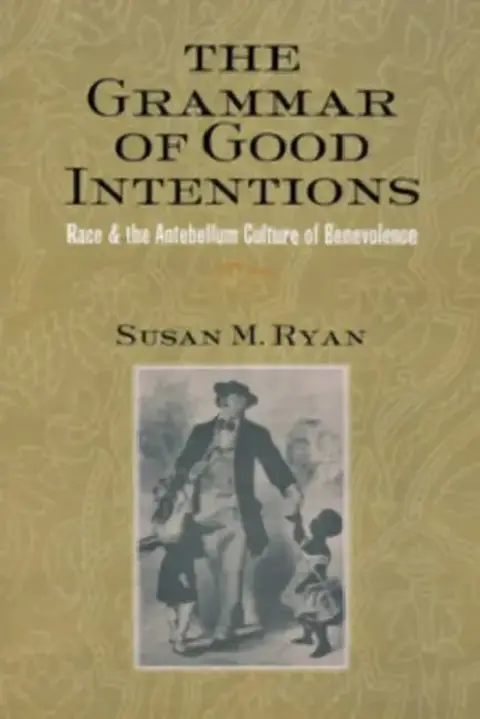 Cover of The Grammar of Good Intentions