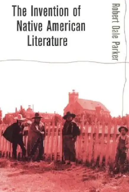 Cover of The Invention of Native American Literature