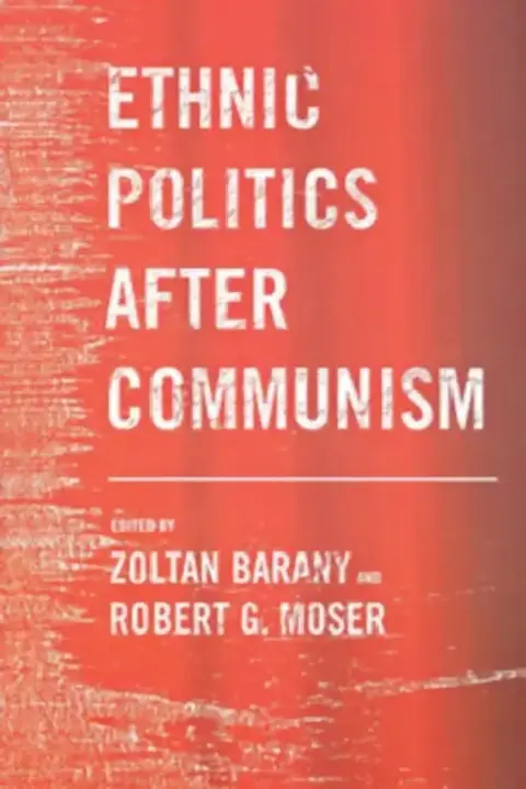 Cover of Ethnic Politics After Communism