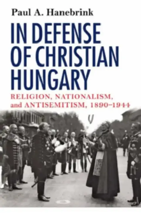 Cover of In Defense of Christian Hungary