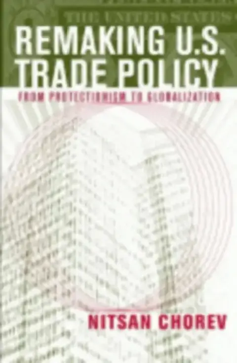 Cover of Remaking U.S. Trade Policy