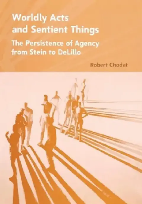 Cover of Worldly Acts and Sentient Things
