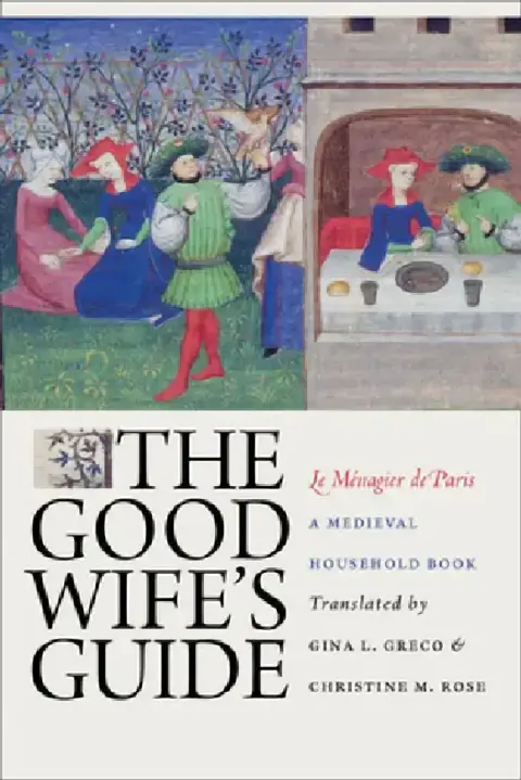 Cover of The Good Wife's Guide (Le Ménagier de Paris)