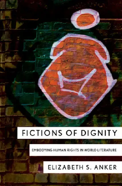 Cover of Fictions of Dignity