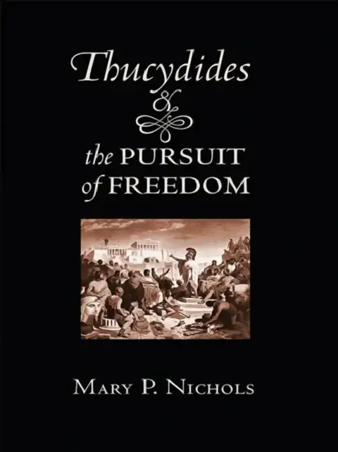 Cover of Thucydides and the Pursuit of Freedom