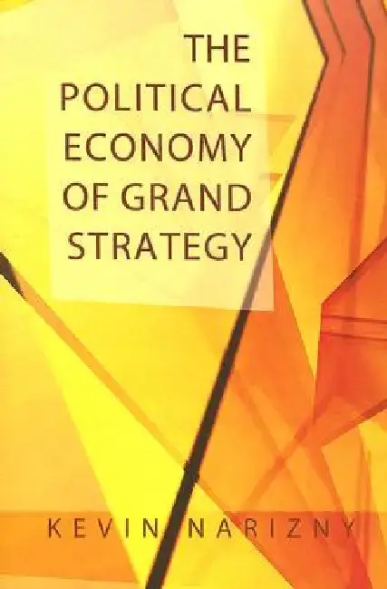 Cover of The Political Economy of Grand Strategy