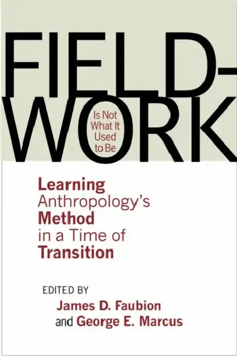 Cover of Fieldwork Is Not What It Used to Be