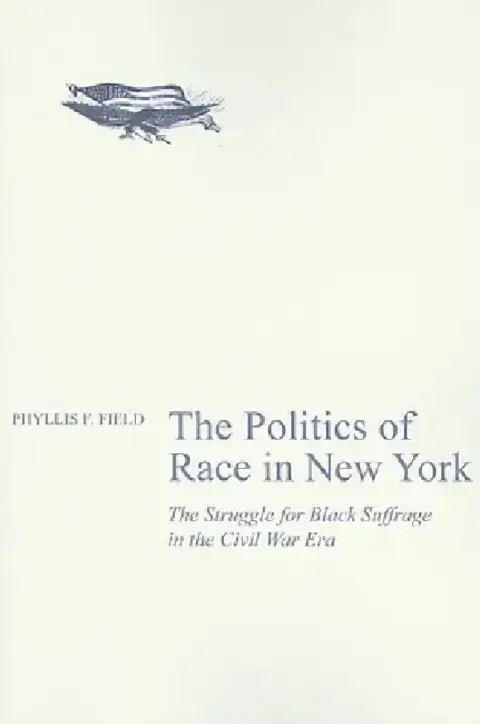 Cover of The Politics of Race in New York