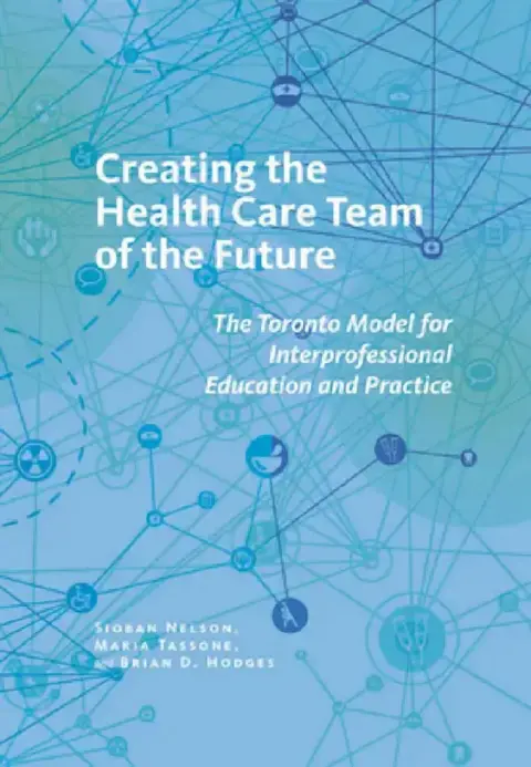 Cover of Creating the Health Care Team of the Future