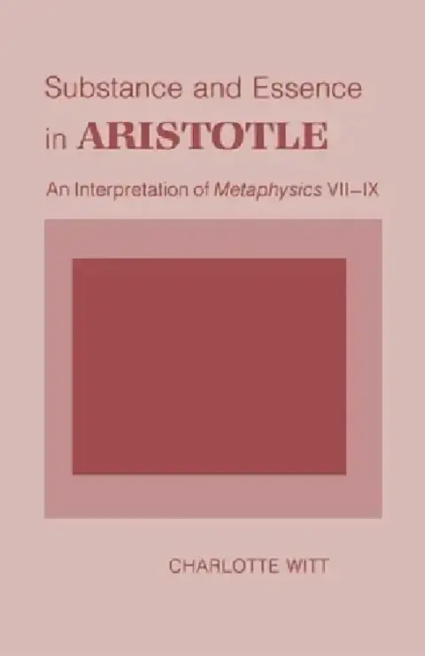Cover of Substance and Essence in Aristotle