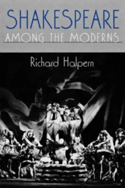 Cover of Shakespeare Among the Moderns