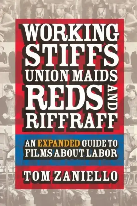 Cover of Working Stiffs, Union Maids, Reds, and Riffraff