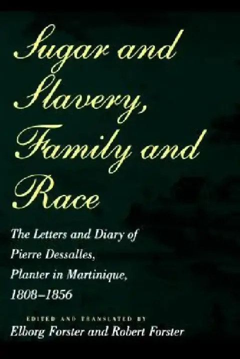 Cover of Sugar and Slavery, Family and Race