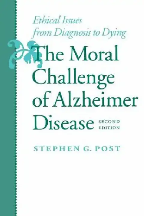 Cover of The Moral Challenge of Alzheimer Disease