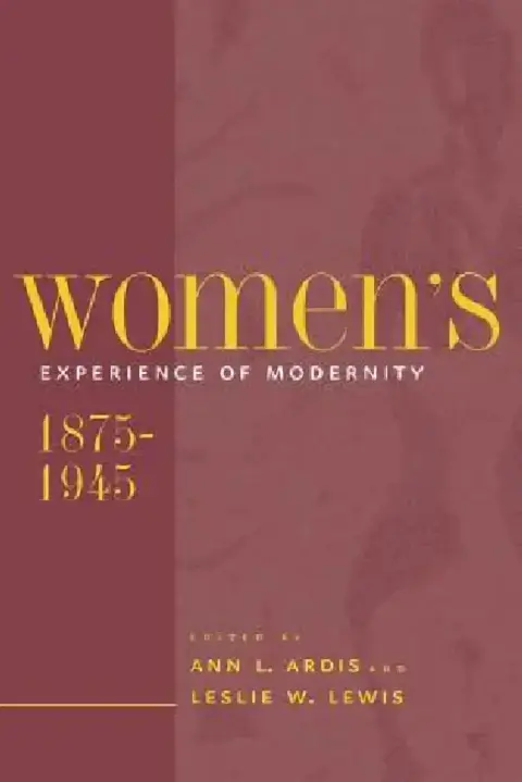 Cover of Women's Experience of Modernity, 1875-1945