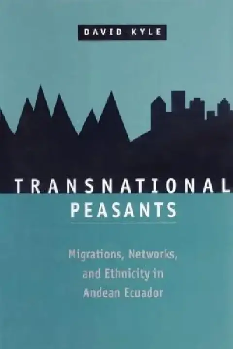 Cover of Transnational Peasants; Migrations, Networks, and Ethnicity in Andean Ecuador