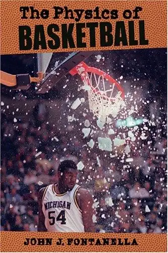 Cover of The Physics of Basketball
