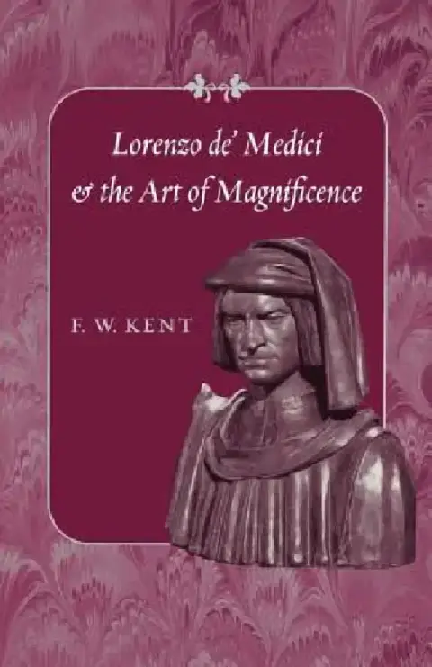 Cover of Lorenzo de' Medici and the Art of Magnificence