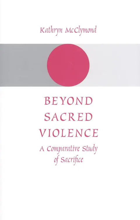 Cover of Beyond Sacred Violence
