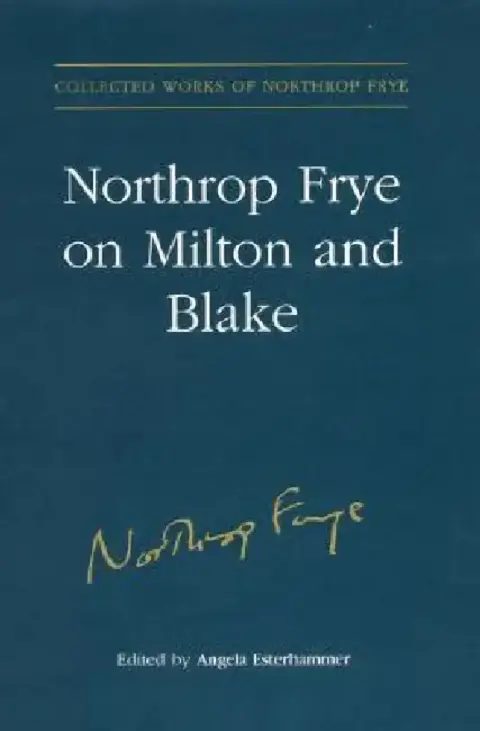 Cover of Northrop Frye on Milton and Blake