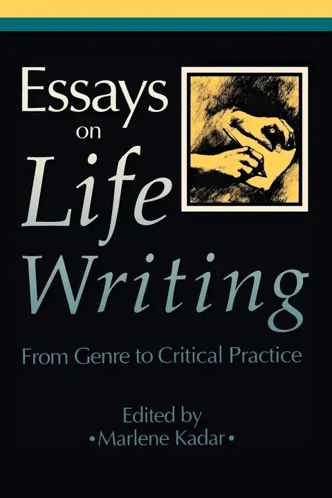 Cover of Essays on Life Writing