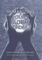Cover of Humanizing Our Global Order