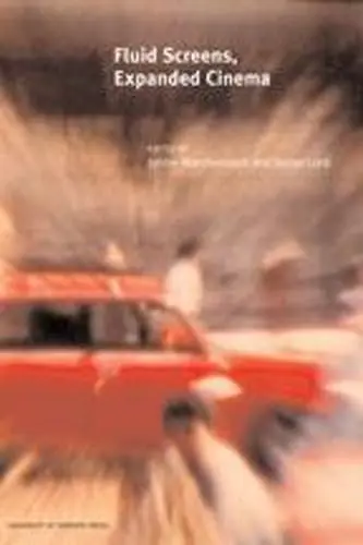 Cover of Fluid Screens, Expanded Cinema