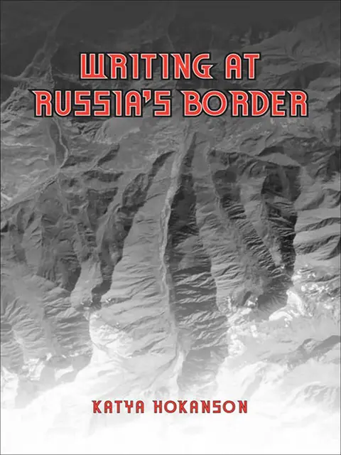 Cover of Writing at Russia's Border