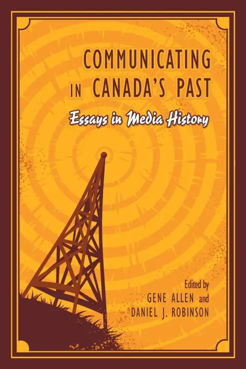 Cover of Communicating in Canada's Past