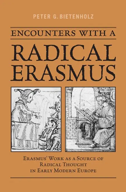 Cover of Encounters with a Radical Erasmus