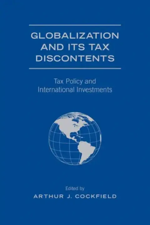 Cover of Globalization and Its Tax Discontents