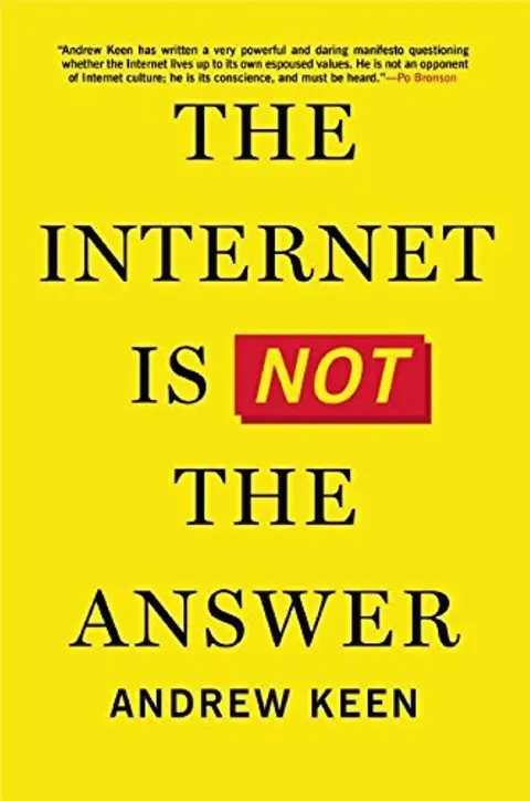 Cover of The Internet Is Not the Answer