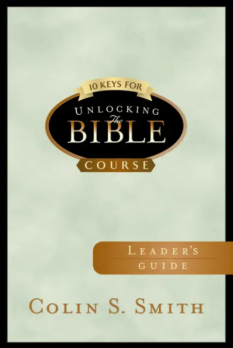 Cover of 10 Keys for Unlocking the Bible Leader'S Guide