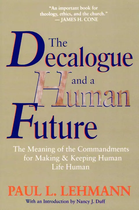 Cover of The Decalogue and a Human Future