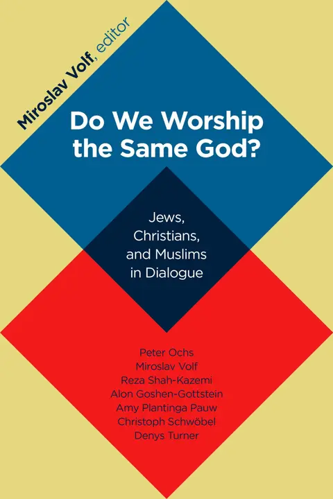 Cover of Do We Worship the Same God?