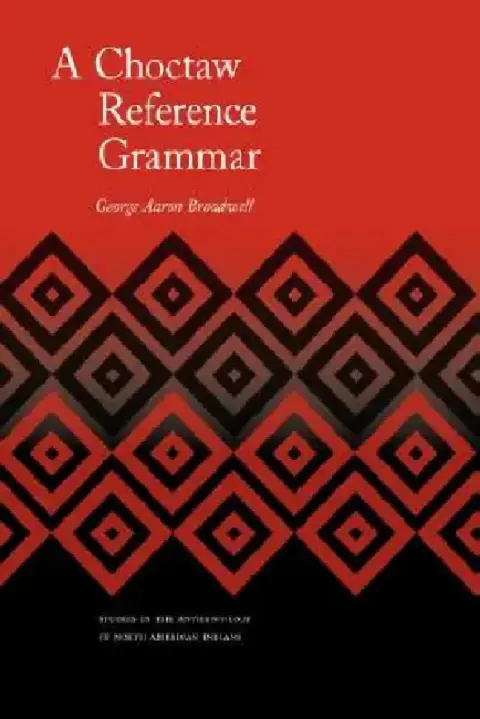 Cover of A Choctaw Reference Grammar
