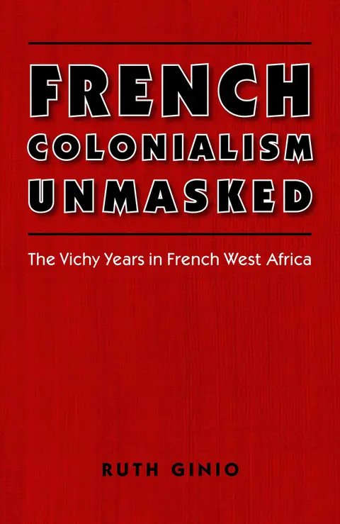 Cover of French Colonialism Unmasked