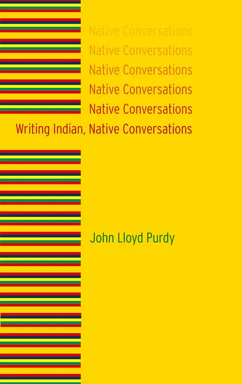 Cover of Writing Indian, Native Conversations