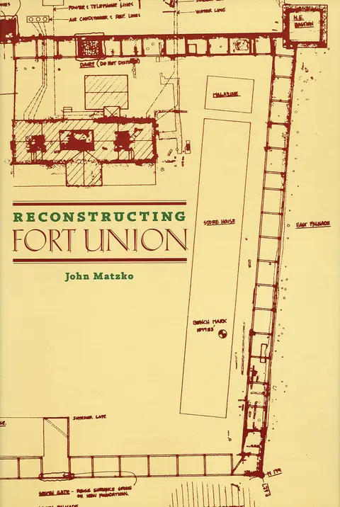Cover of Reconstructing Fort Union
