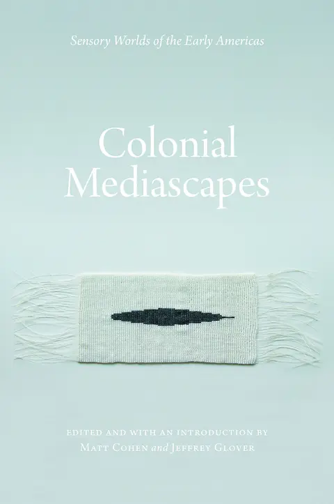 Cover of Colonial Mediascapes