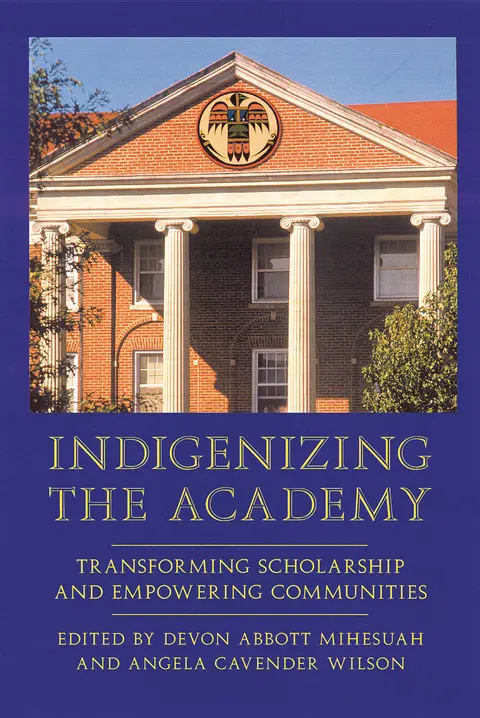 Cover of Indigenizing the Academy