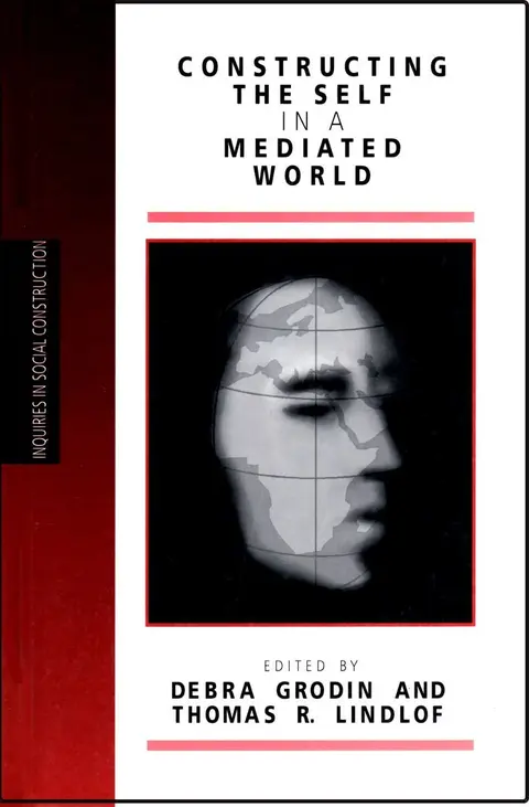 Cover of Constructing the Self in a Mediated World