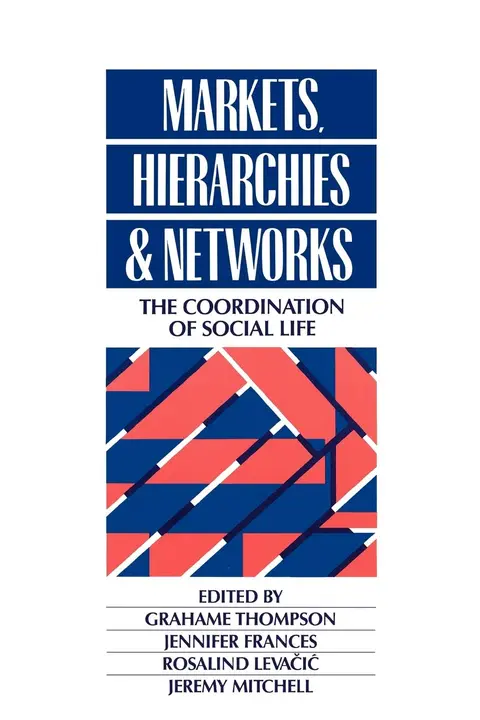 Cover of Markets, Hierarchies and Networks