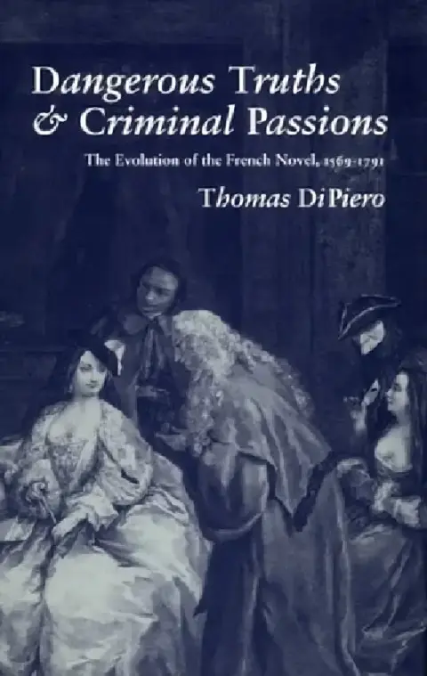 Cover of Dangerous Truths and Criminal Passions