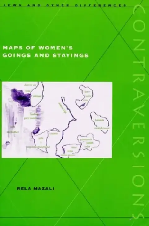 Cover of Maps of Women's Goings and Stayings